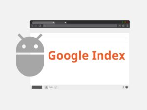 Khái niệm Google Index là gì?