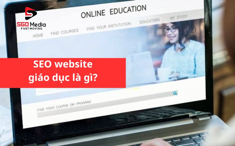 SEO website giáo dục là gì