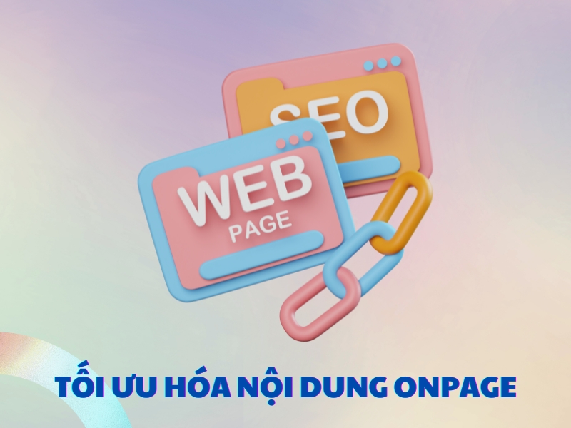 Tối ưu on-page tác động đến chỉ số Domain Authority và thứ hạng của website.