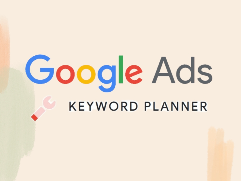 Google Keyword Planner cung cấp thông tin về từ khóa và quảng cáo.