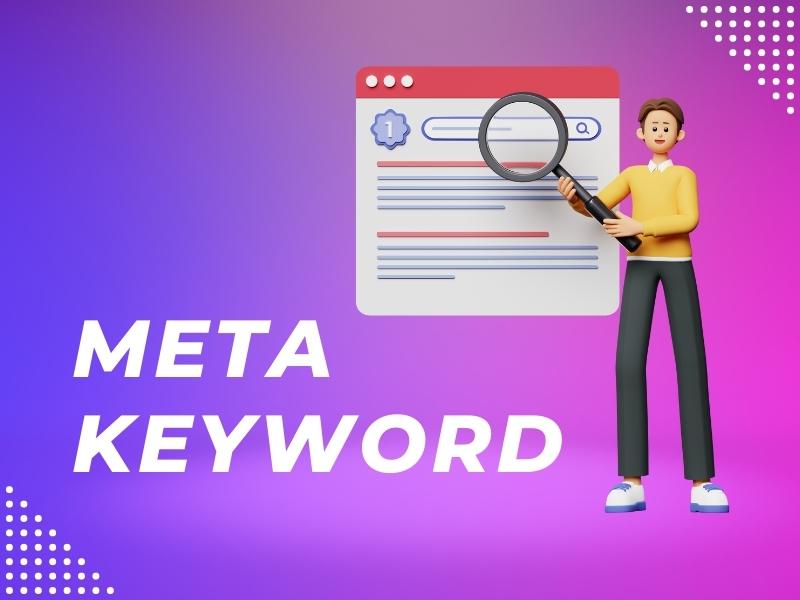 Trước đây, Meta Keywords được áp dụng để đạt được vị trí cao trong kết quả tìm kiếm.
