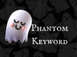 Phantom Keyword là gì