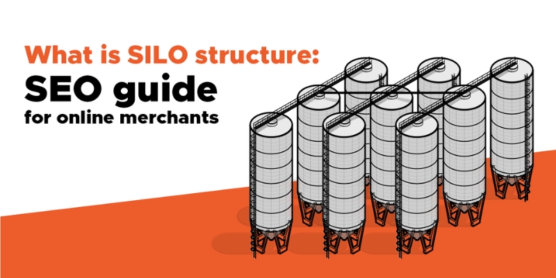 Ý nghĩa của cấu trúc Silo trong SEO website 