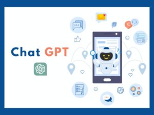 Chat GPT là gì? Cách sử dụng Chat GPT hiệu quả