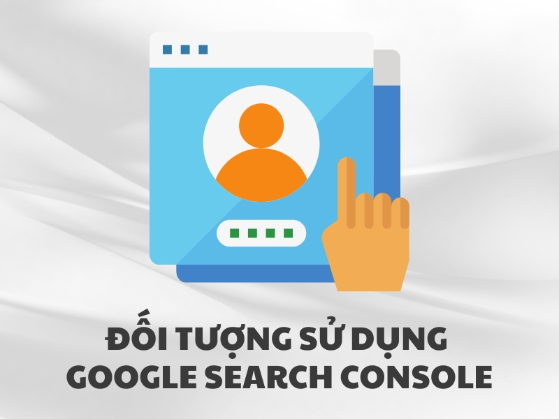 Chỉ cần bạn sở hữu website đều có thể sử dụng Google Search Console Tool.