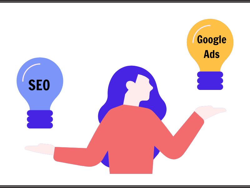 So sánh giữa SEO và Google Ads