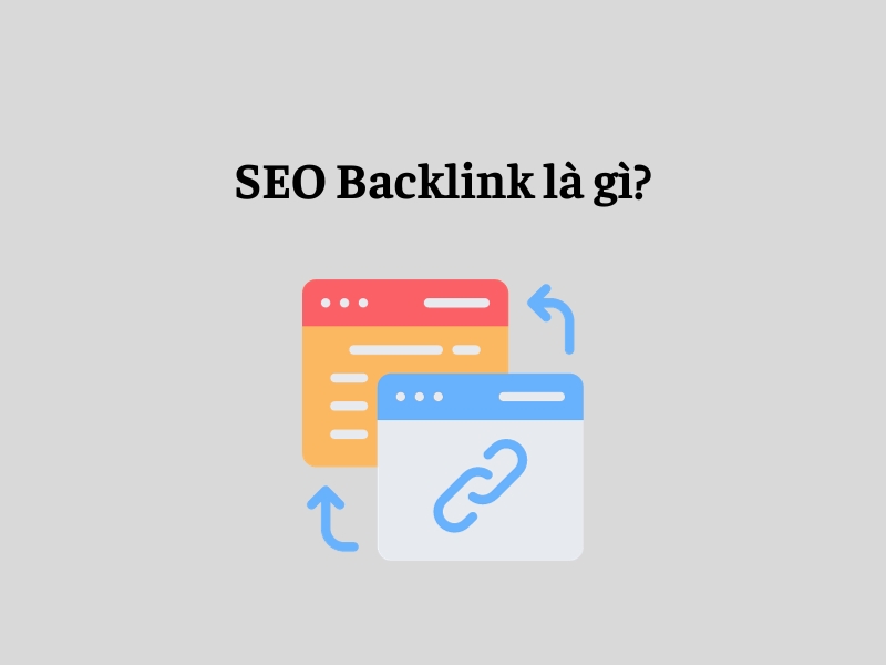 Tìm hiểu SEO Backlink là gì?