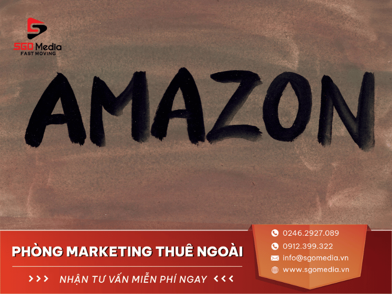 Amazon là một trong những nền tảng thương mại điện tử lớn nhất thế giới