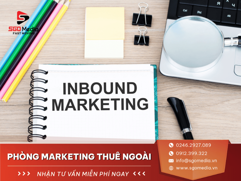 Lợi ích của Inbound Marketing là gì?